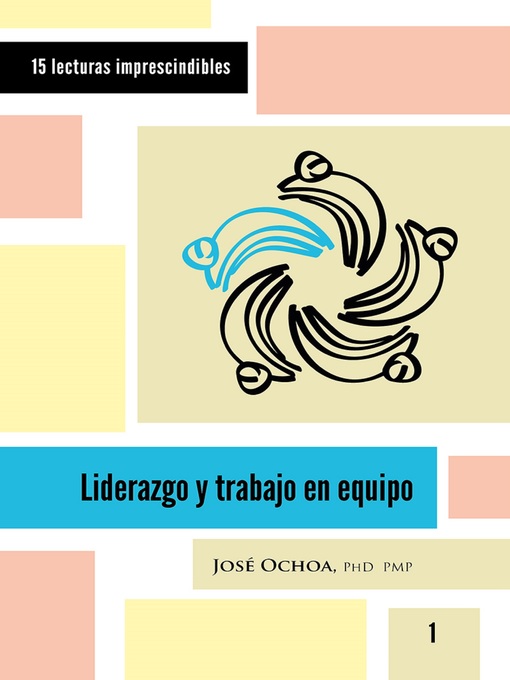 Title details for Liderazgo y trabajo en equipo by José Ochoa - Available